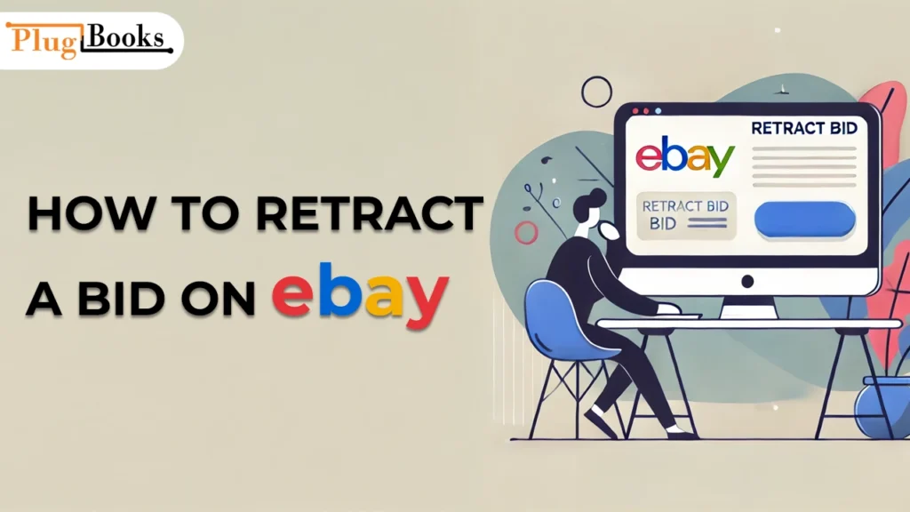 how-to-retract-a-bid-on-ebay