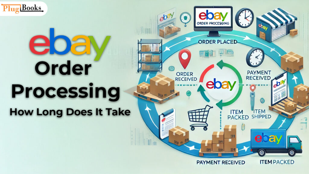 ebay-order-processing-how-long-does-it-take