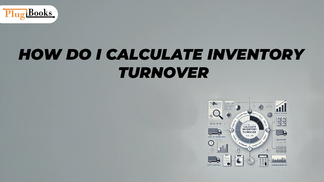 how-do-i-calculate-inventory-turnover