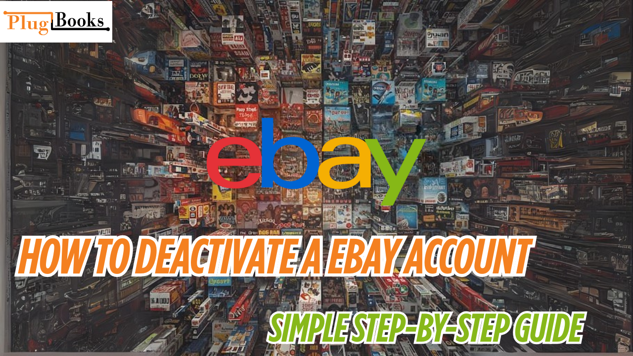 Deactivate-a-eBay-Account