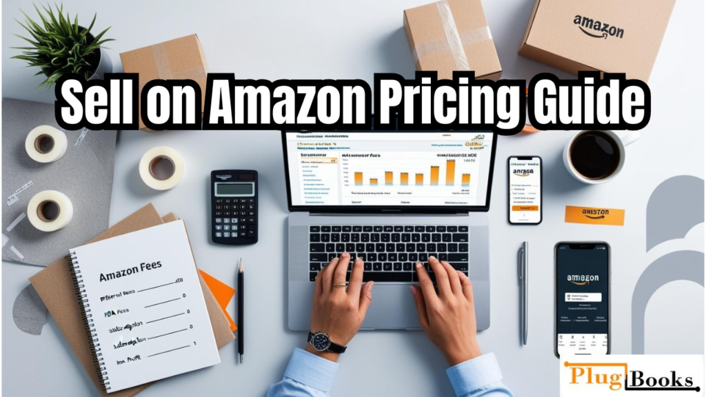 Sell-on-Amazon-Pricing-Guide-feature-image.png