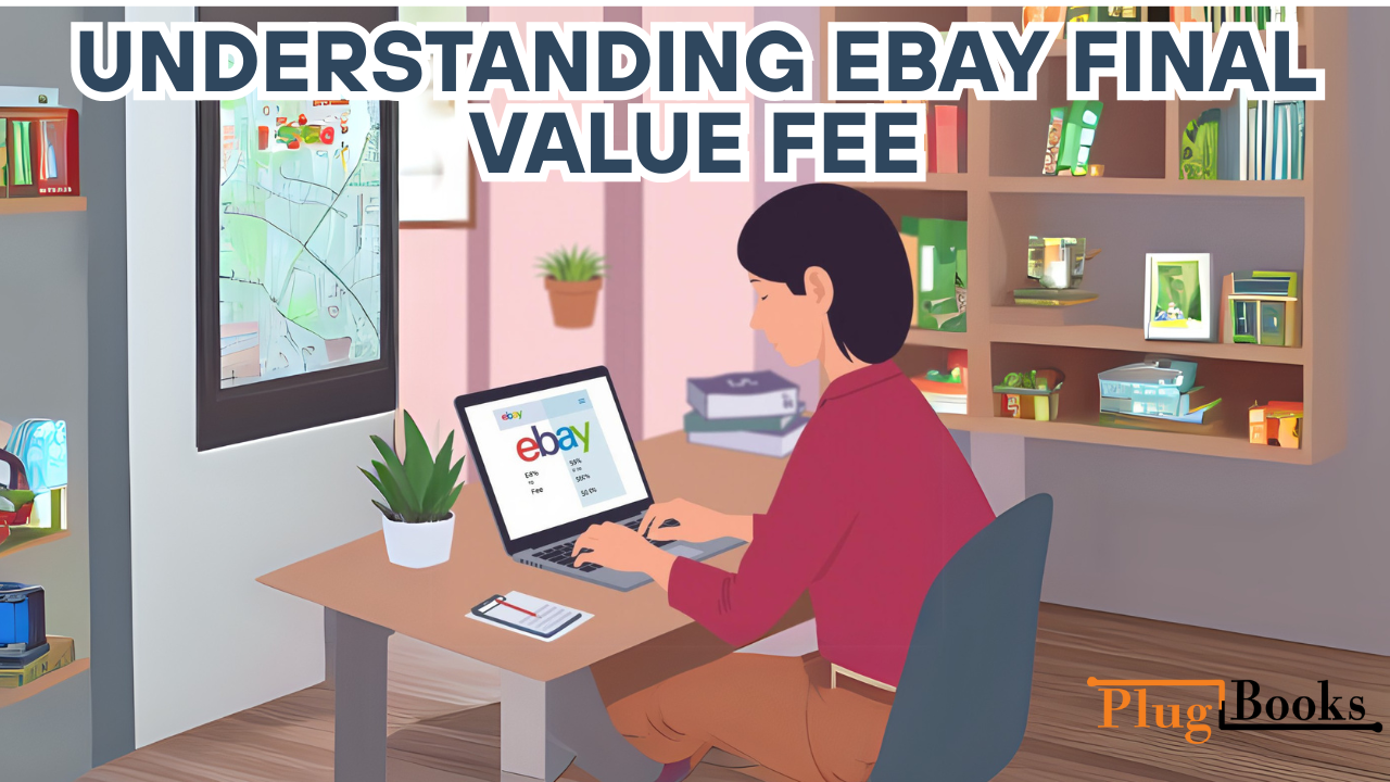 Understanding-eBay-Final-Value-Fee-tips