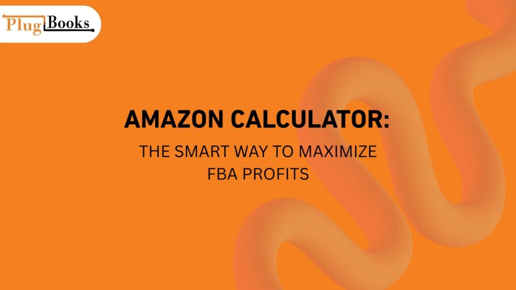 1 / 1 – Amazon Calculator The Smart Way to Maximize FBA Profits.jpg