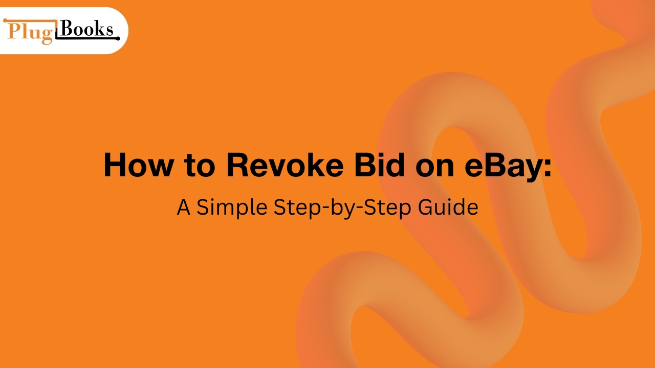 1 / 1 – How to Revoke Bid on eBay A Simple Step-by-Step Guide.jpg
