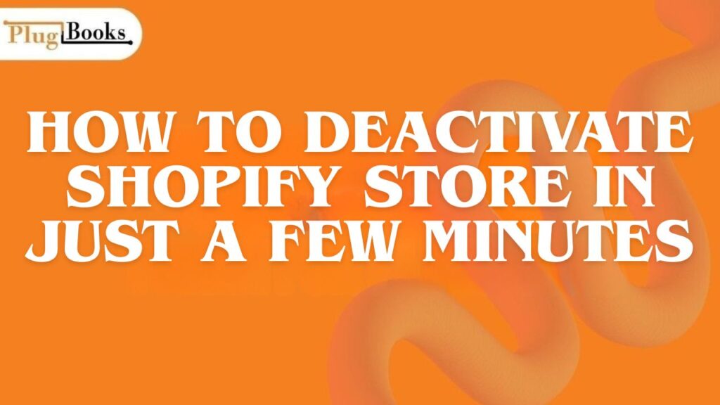 how-to-deactivate-shopify-store.jpg