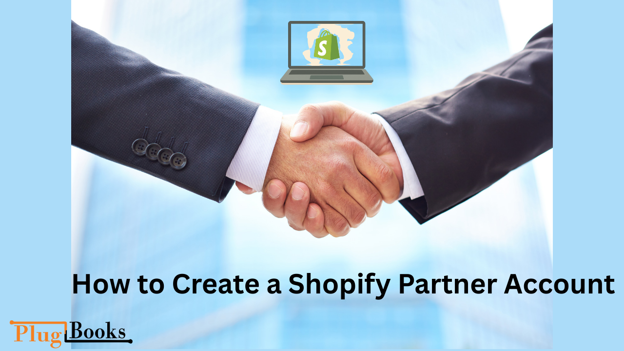 What is a Shopify Partner Account? 2026 Guide