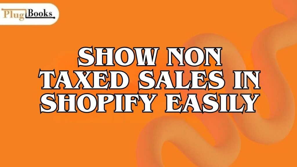show-non-taxed-sales-in-shopify.jpg