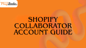 Shopify Collaborator Account Guide