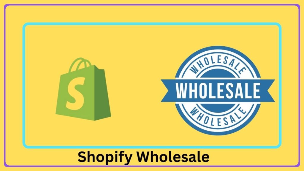 shopify-wholesale