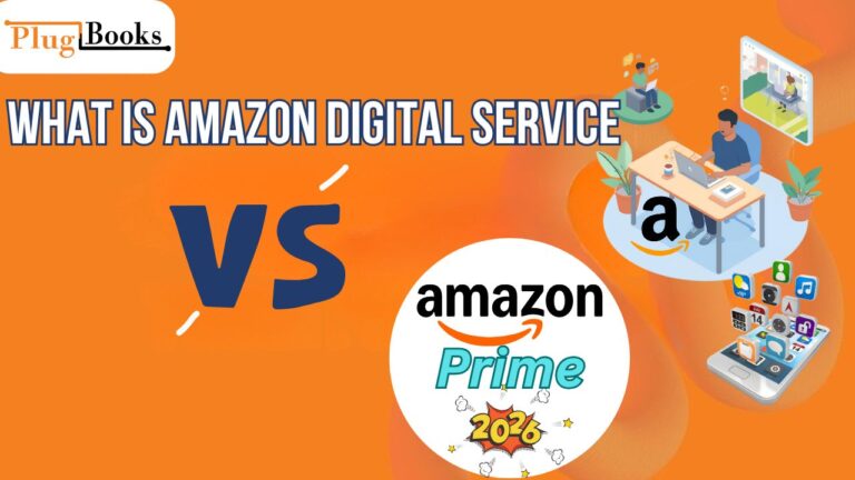 What is Amazon Digital Service vs Amazon Prime? 2026